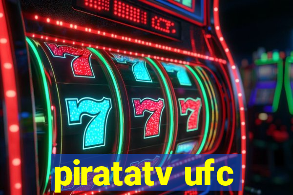 piratatv ufc